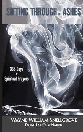 Sifting Through the Ashes, by Wayne William Snellgrove, book cover